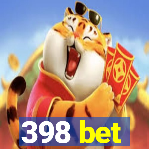 398 bet